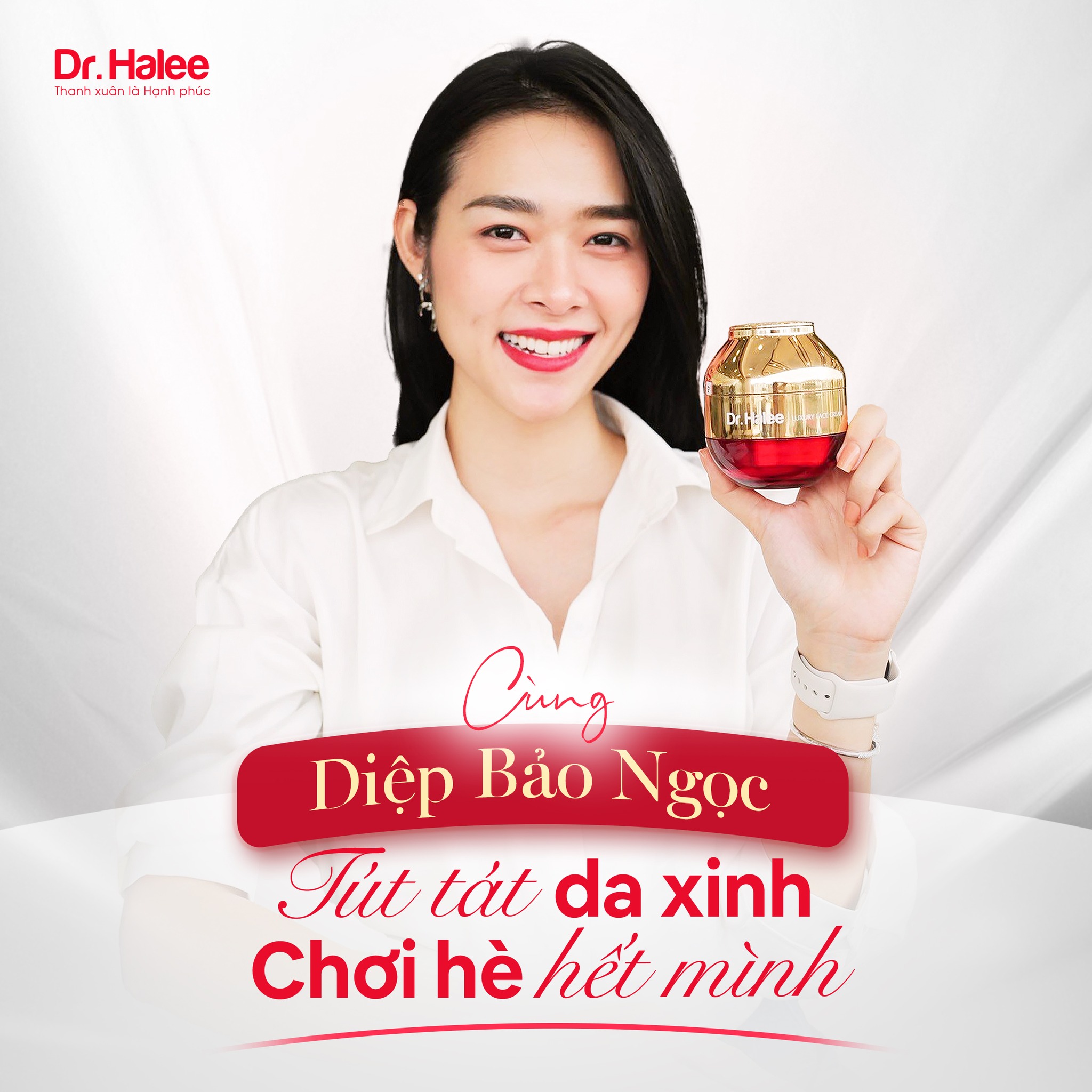 Người nổi tiếng đồng hành cùng Thương Hiệu Mỹ Phẩm Dr.Halee